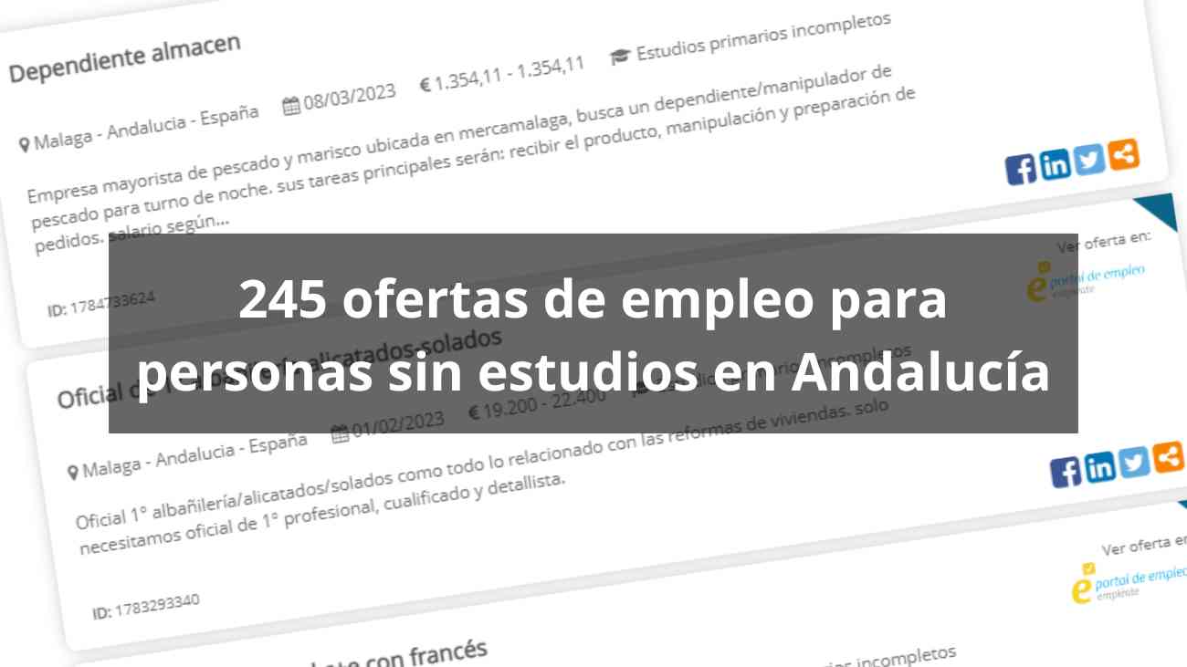 empleo sin estudios Andalucía