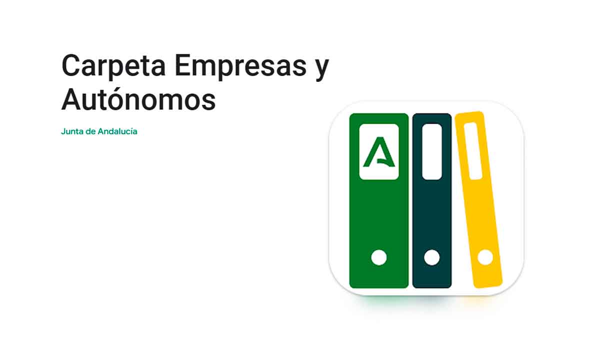 Carpeta Empresas y Autónomos de la Junta de Andalucía para centralizar trámites administrativos